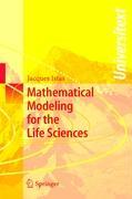 Mathematical Modeling for the Life Sciences