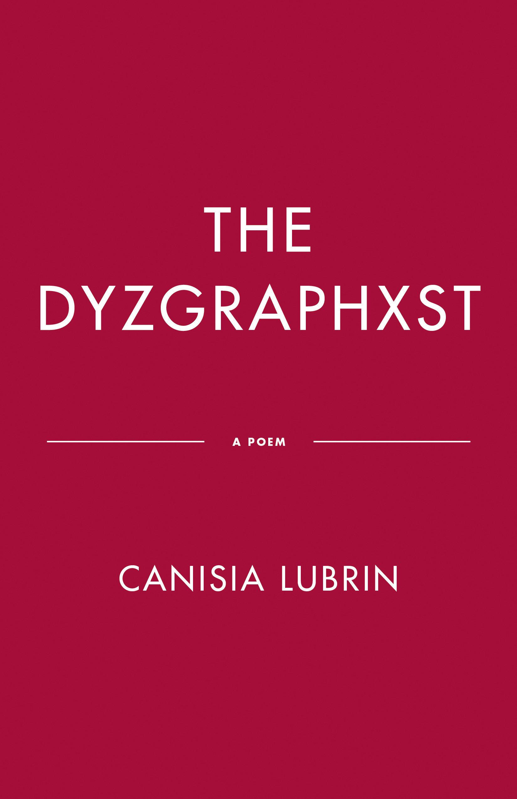 The Dyzgraphxst