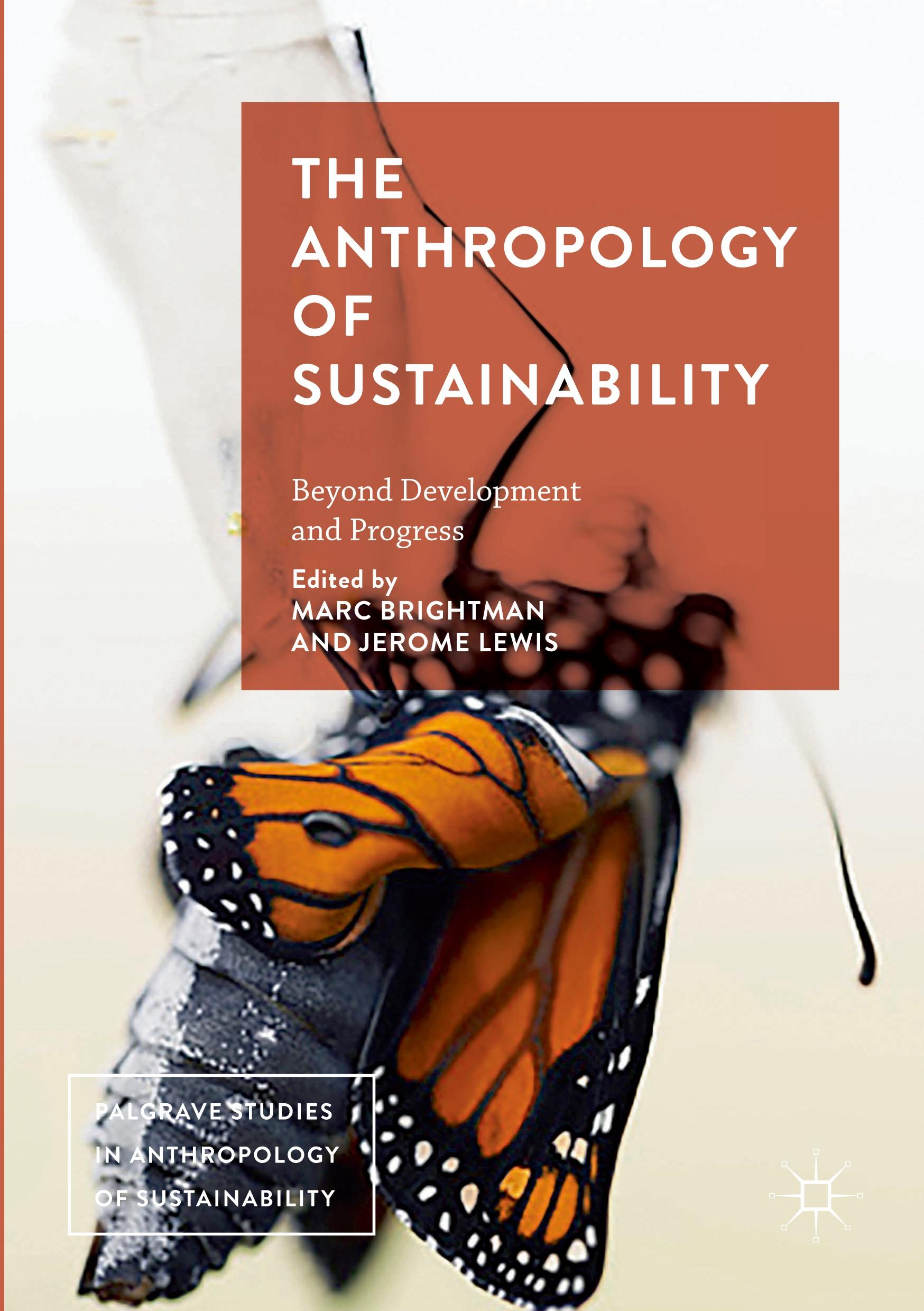 The Anthropology of Sustainability