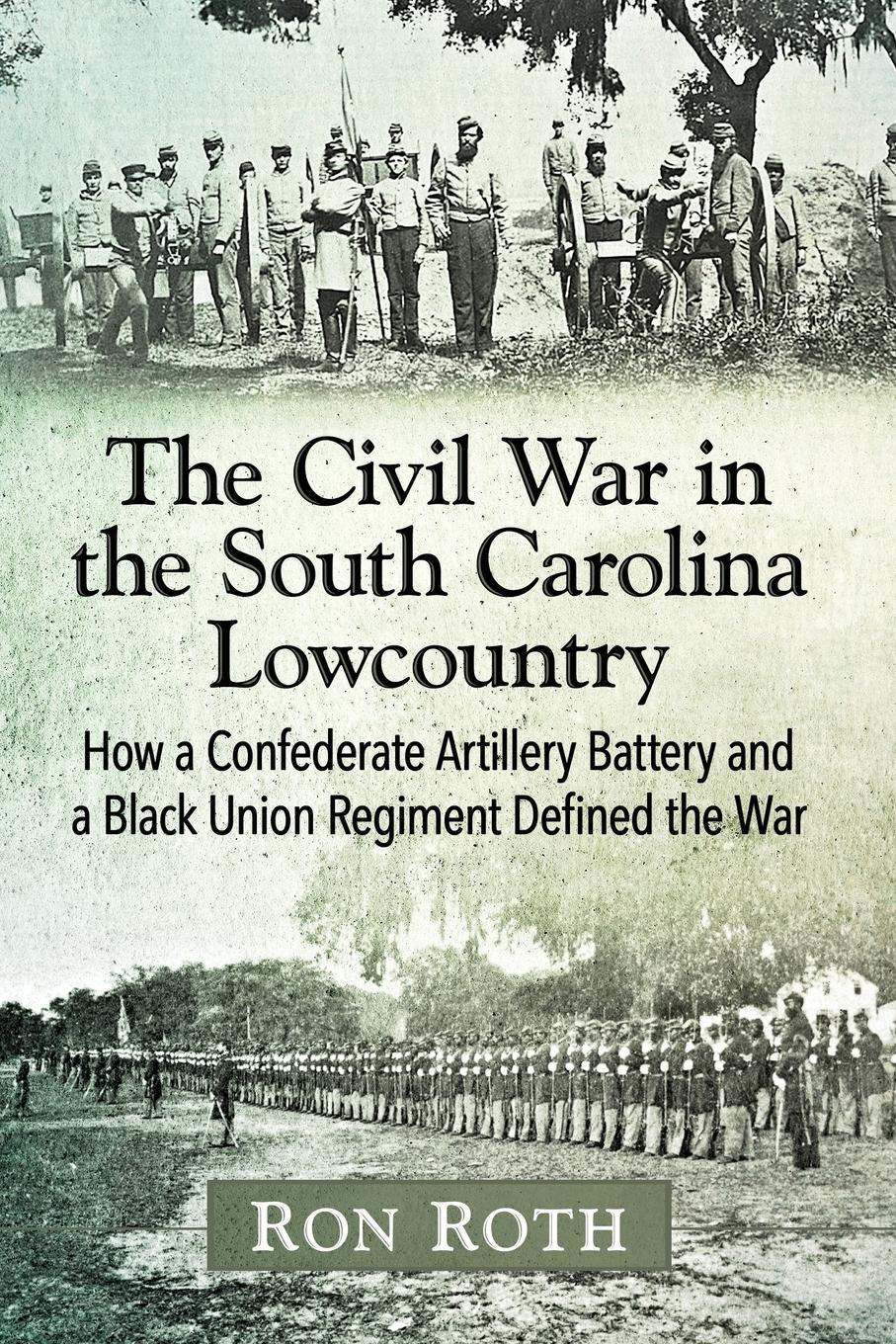 The Civil War in the South Carolina Lowcountry