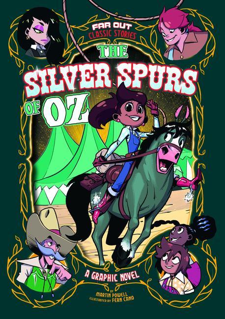 The Silver Spurs of Oz: A Graphic Novel