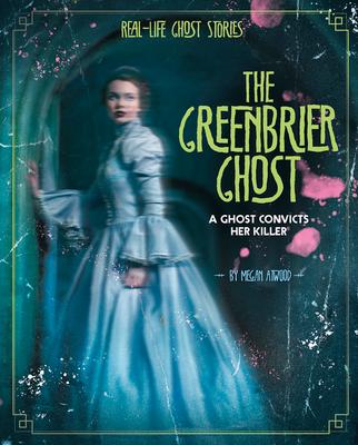 The Greenbrier Ghost