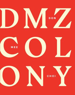 DMZ Colony