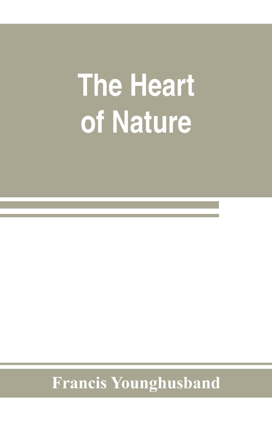 The heart of nature ; or, The quest for natural beauty