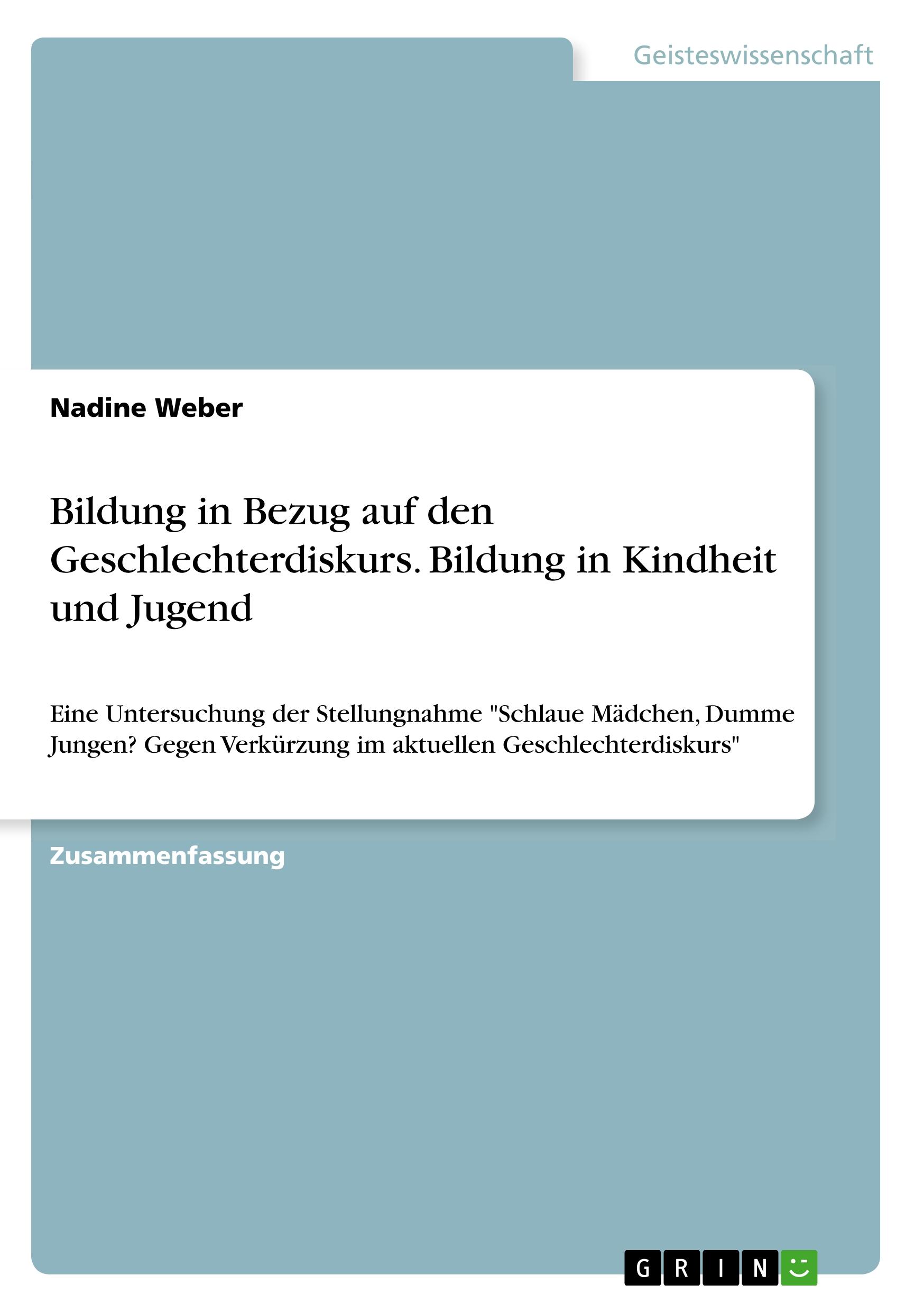 Bildung in Bezug auf den Geschlechterdiskurs. Bildung in Kindheit und Jugend