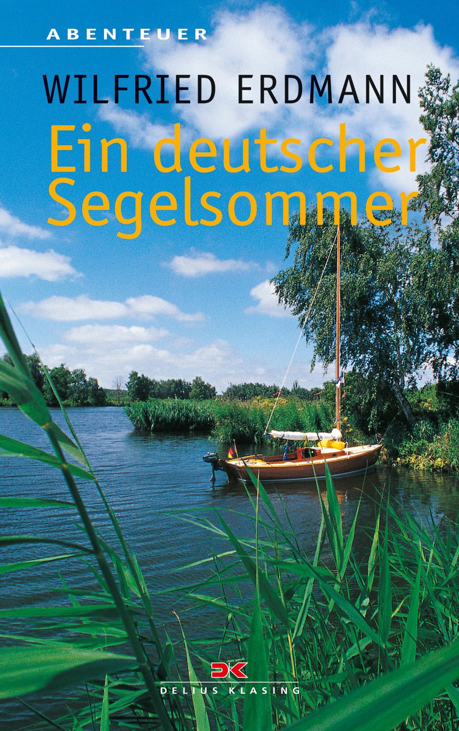 Ein deutscher Segelsommer