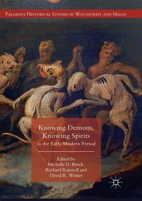 Knowing Demons, Knowing Spirits in the Early Modern Period