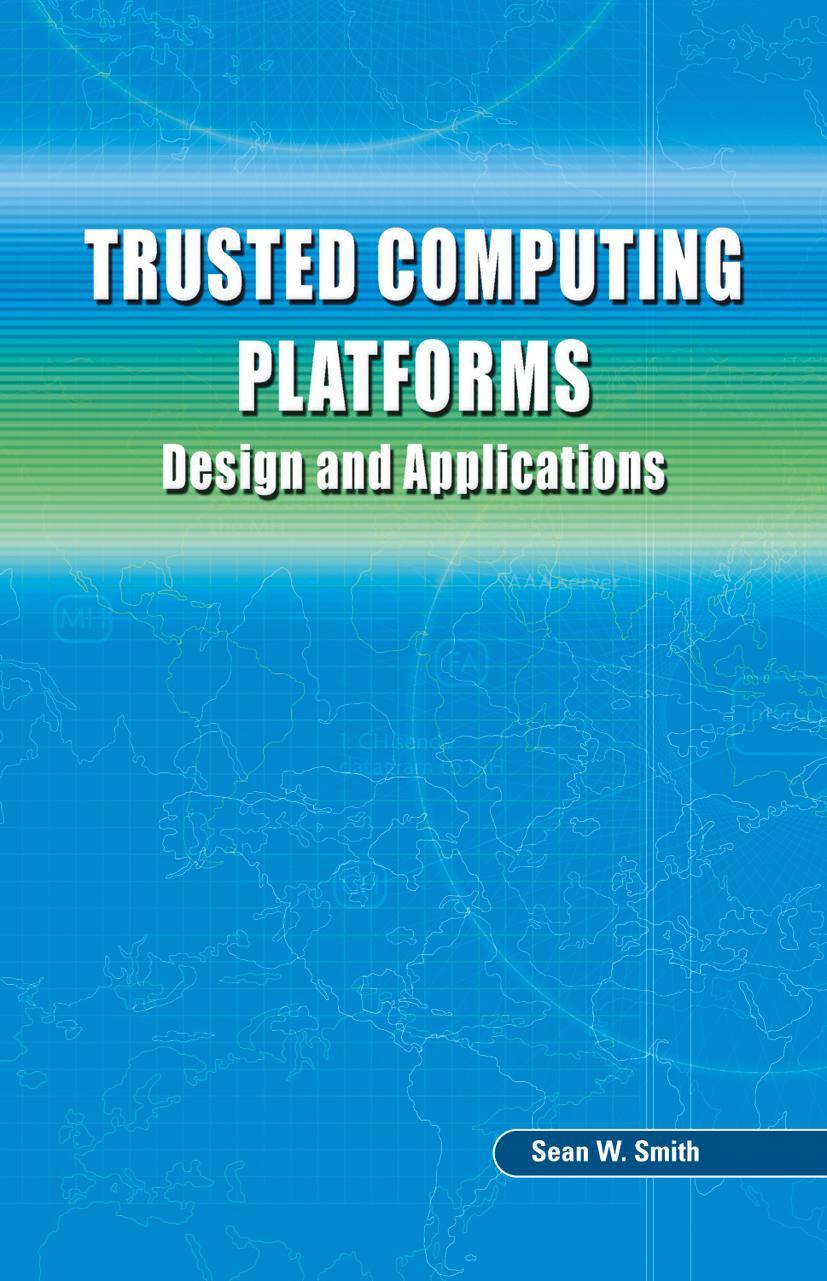 Trusted Computing Platforms