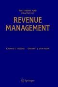 The Theory and Practice of Revenue Management