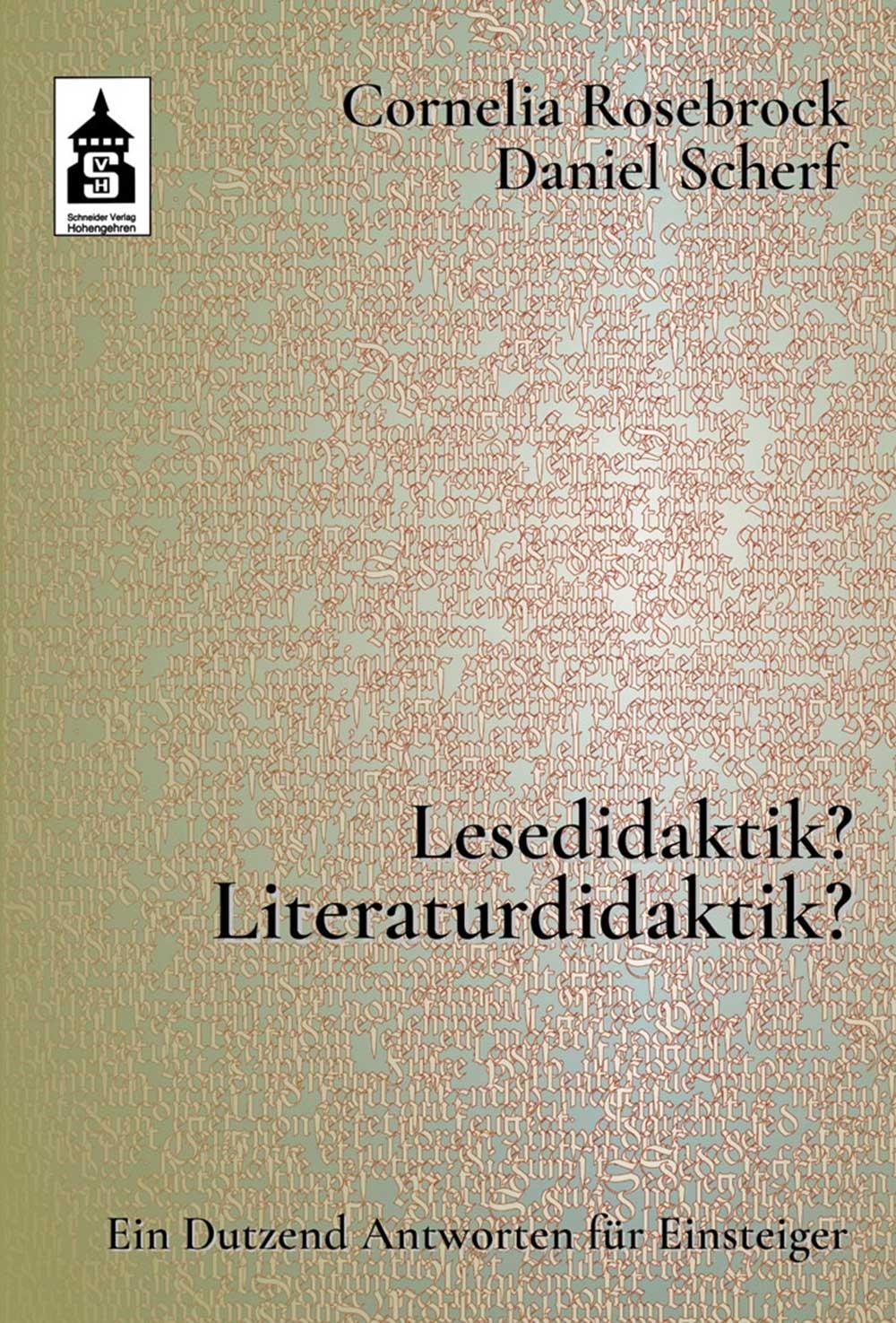 Lesedidaktik? Literaturdidaktik?