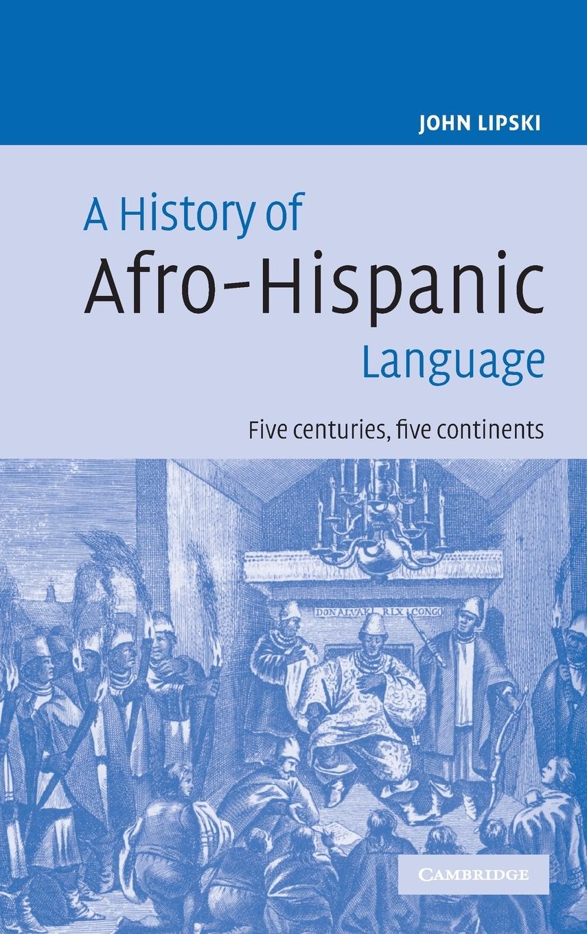 A History of Afro-Hispanic Language