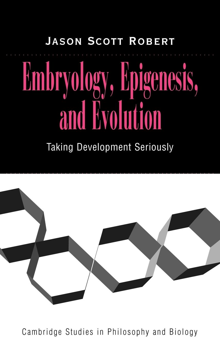 Embryology, Epigenesis and Evolution