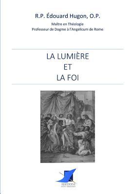 La Lumière et la Foi