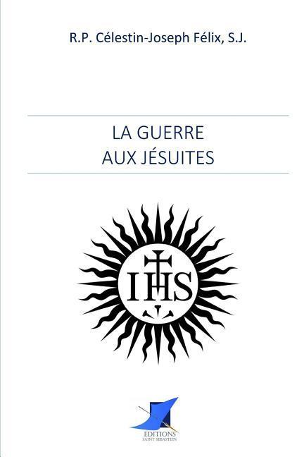 La guerre aux jésuites