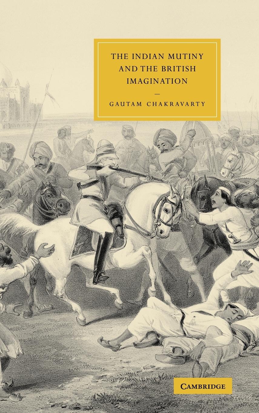 The Indian Mutiny and the British Imagination