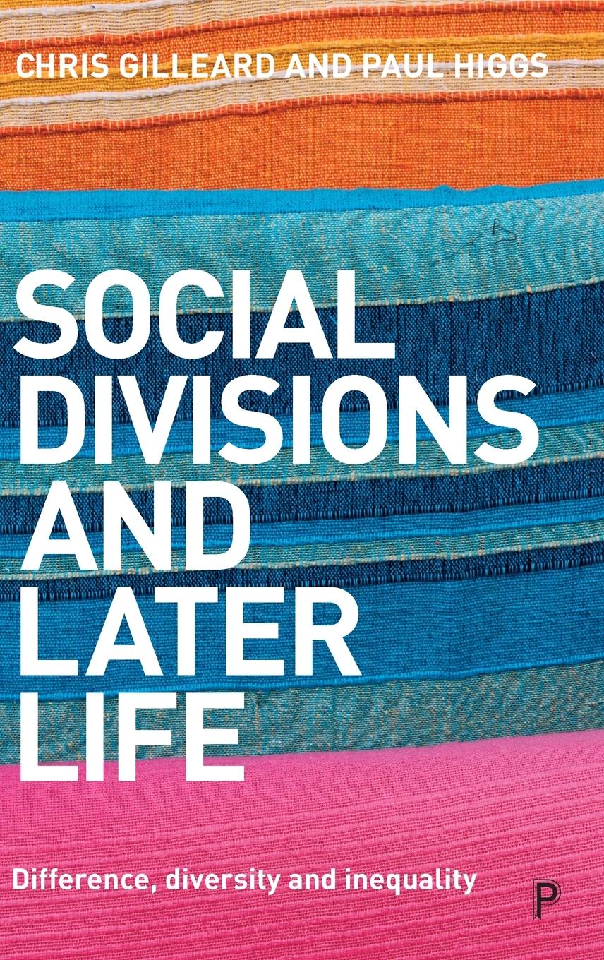 Social Divisions and Later Life