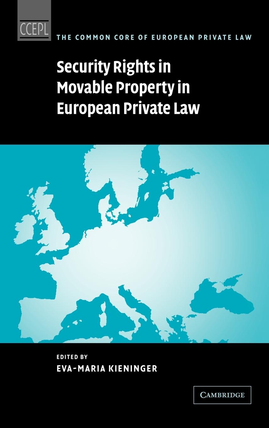 Security Rights in Movable Property in European Private Law