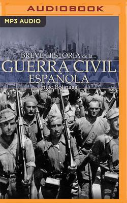 Breve Historia de la Guerra Civil Española