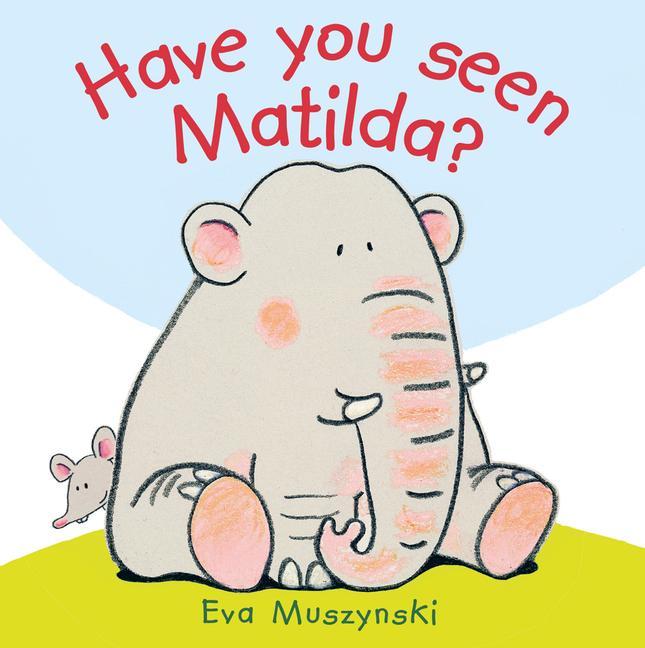 Have You Seen Matilda?