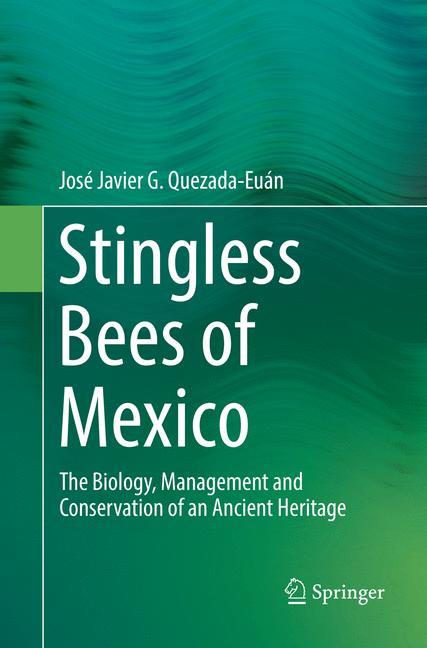 Stingless Bees of Mexico