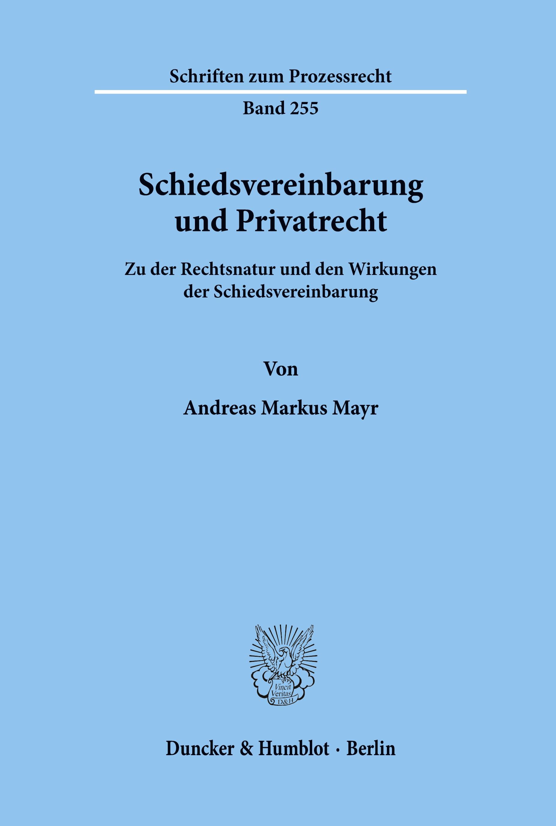 Schiedsvereinbarung und Privatrecht.