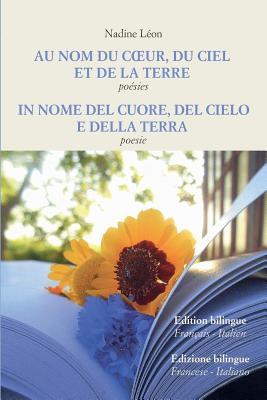 Au nom du coeur, du ciel et de la Terre - In nome del cuore, del cielo e della Terra