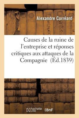 Causes de la Ruine de l'Entreprise Et Réponses Critiques Aux Attaques de la Compagnie