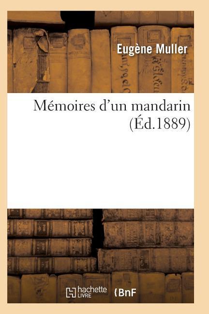 Mémoires d'Un Mandarin 5e Éd