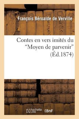 Contes En Vers Imités Du Moyen de Parvenir