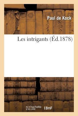 Les Intrigants (Éd.1878)