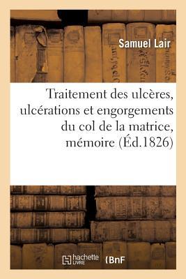 Nouvelle Méthode de Traitement Des Ulcères, Ulcérations