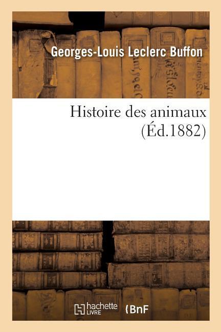 Histoire Des Animaux