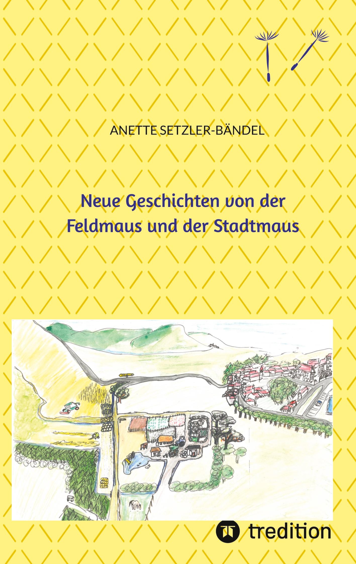 Neue Geschichten von der Feldmaus und der Stadtmaus