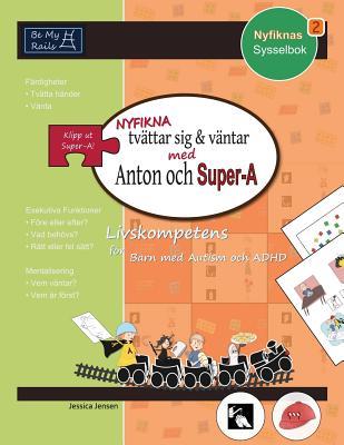 NYFIKNA tvättar sig & väntar med Anton och Super-A: Livskompetens för barn med autism och ADHD