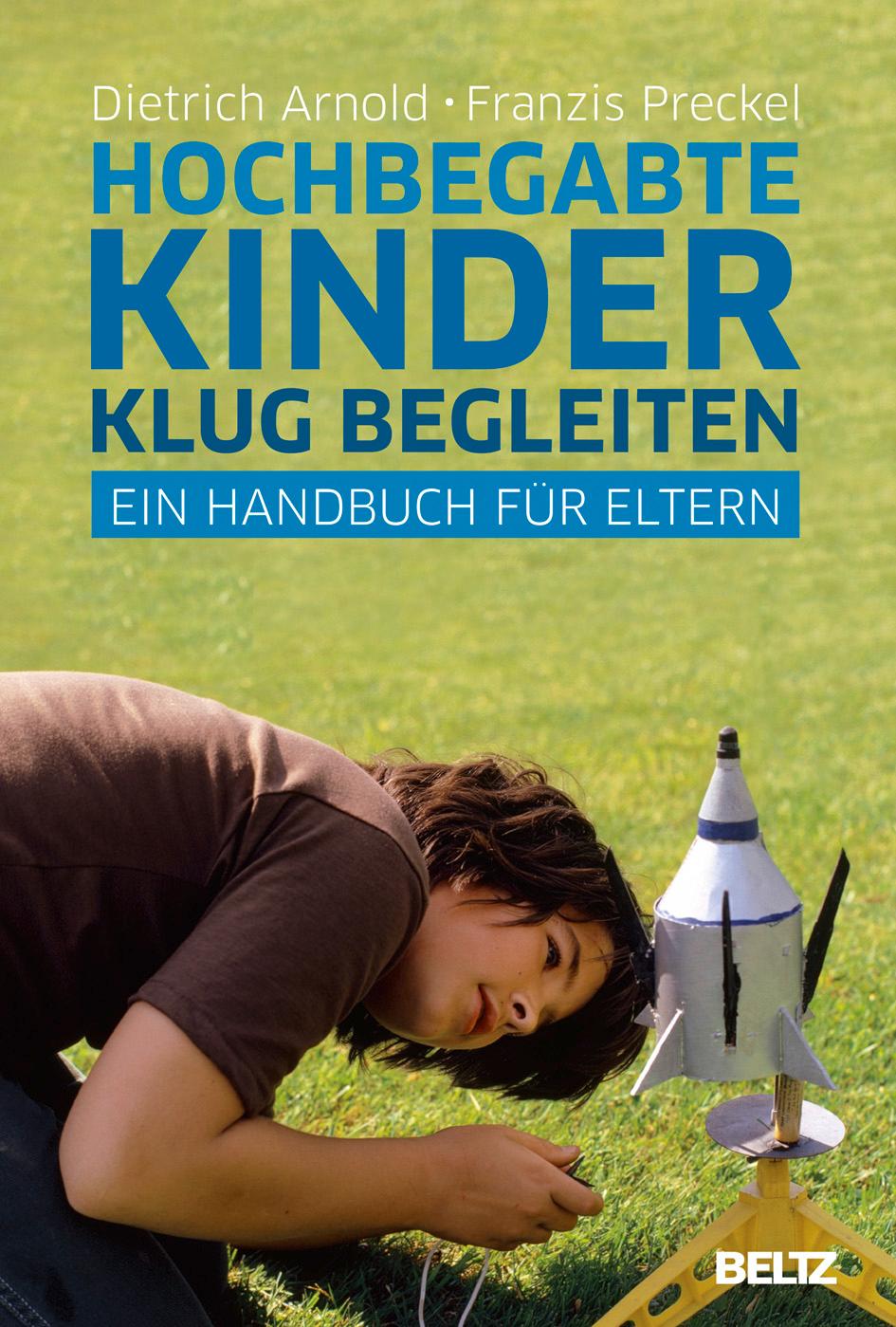 Hochbegabte Kinder klug begleiten