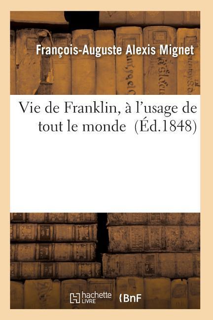 Vie de Franklin, À l'Usage de Tout Le Monde