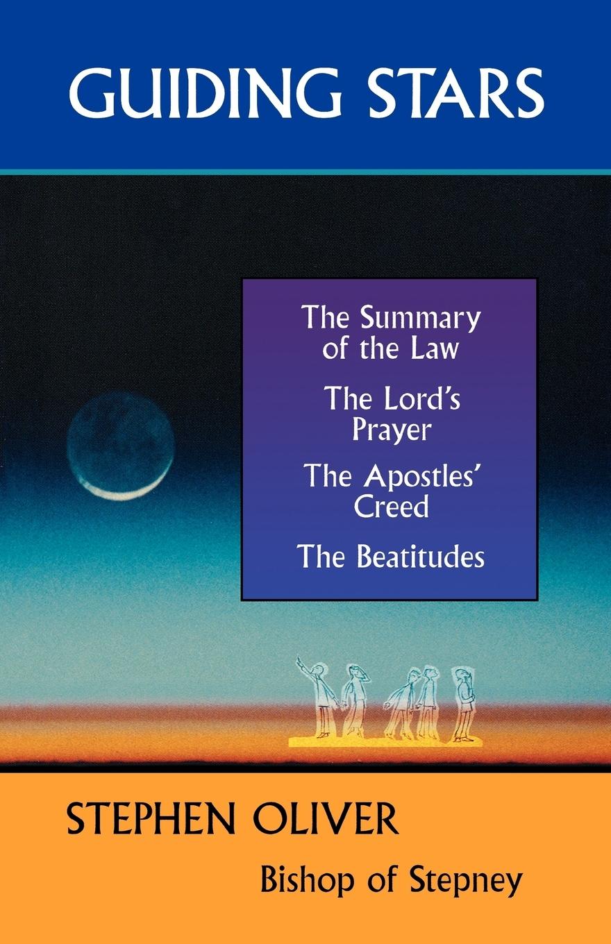 Guiding Stars - The Summary of the Law, the Lord's Prayer, the Creed and the Beatitudes