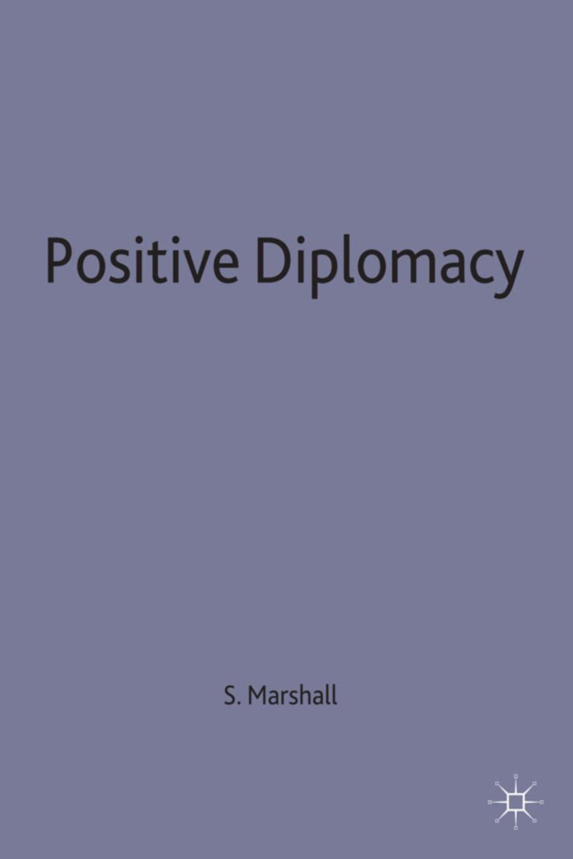 Positive Diplomacy