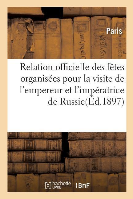 Relation Officielle Des Fêtes Organisées Par La Ville de Paris