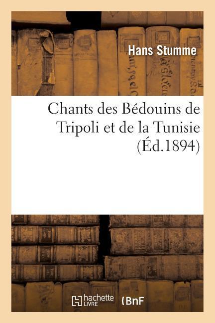 Chants Des Bédouins de Tripoli Et de la Tunisie