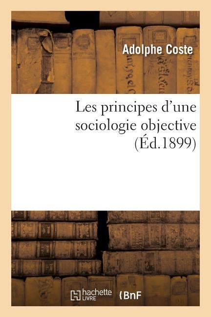 Les Principes d'Une Sociologie Objective