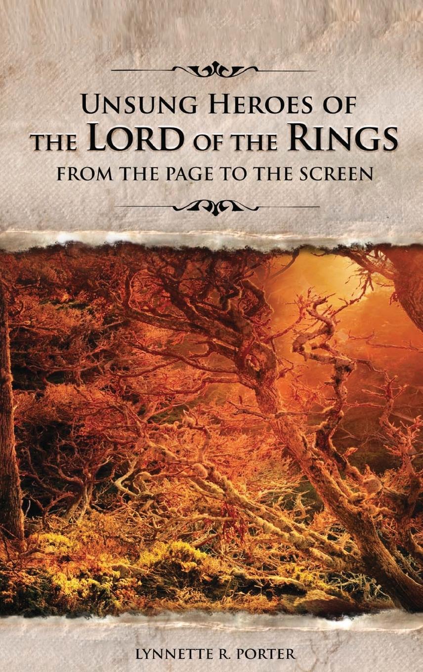 Unsung Heroes of The Lord of the Rings