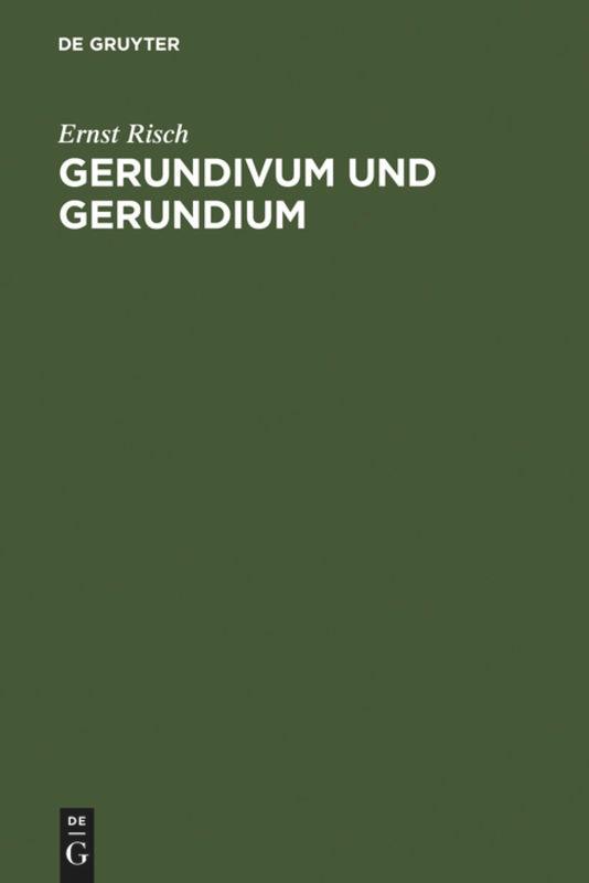 Gerundivum und Gerundium