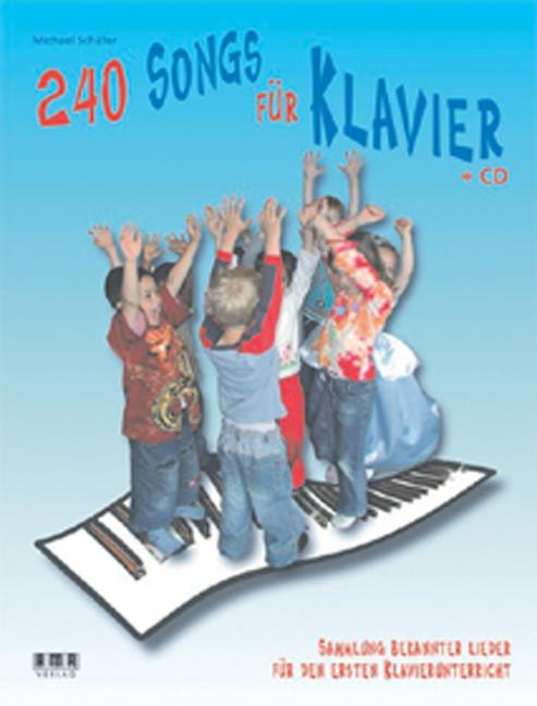 240 Songs für Klavier. Inkl. CD