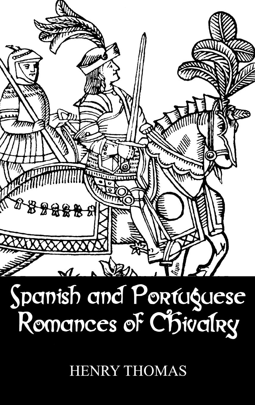 Spanish and Portuguese Romances of Chivalry