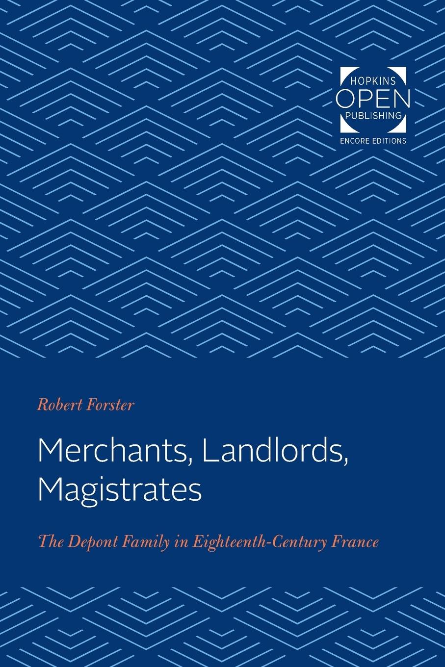 Merchants, Landlords, Magistrates