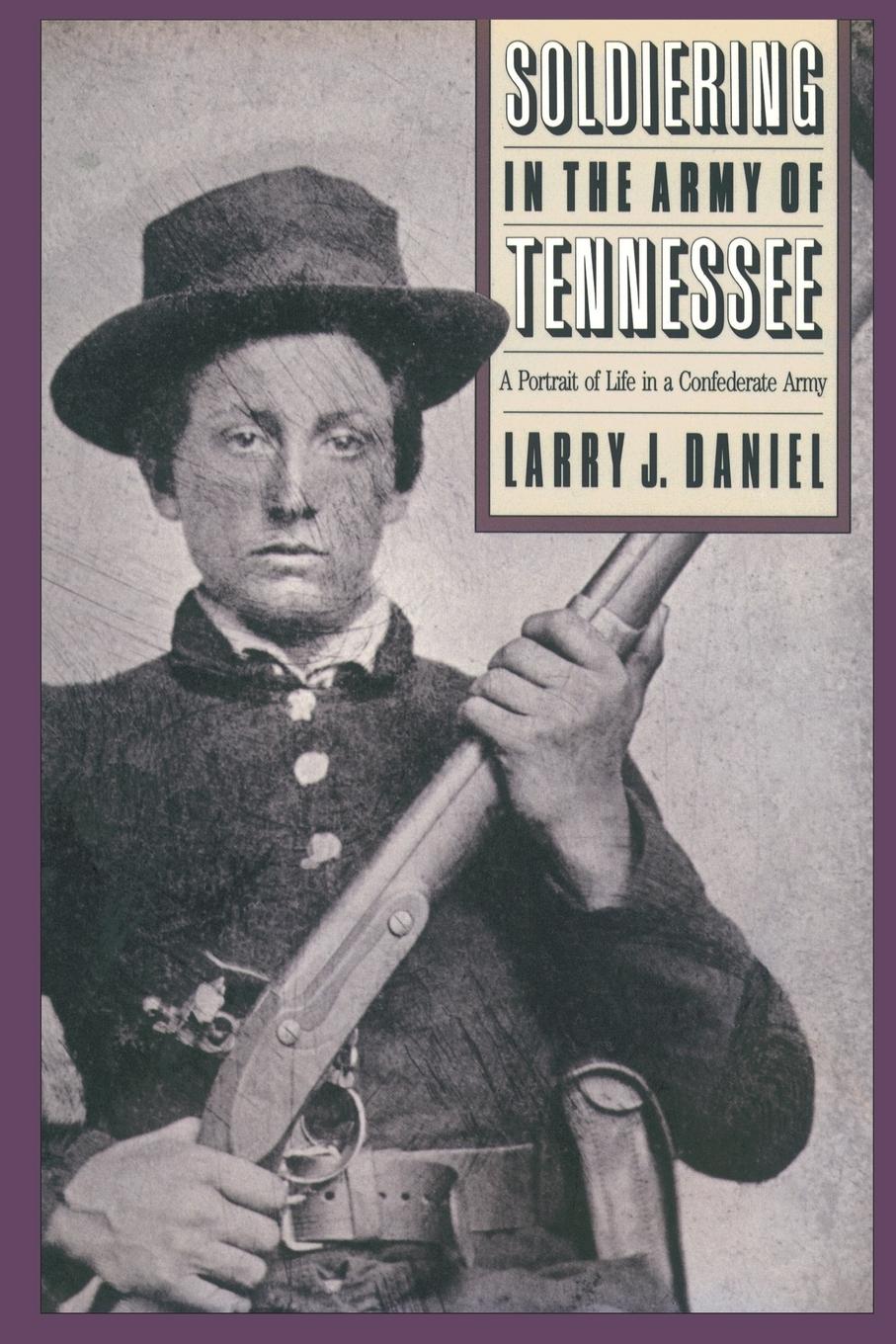 Soldiering in the Army of Tennessee