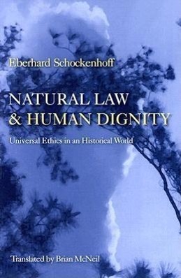 Natural Law & Human Dignity