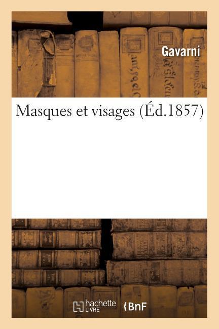 Masques Et Visages