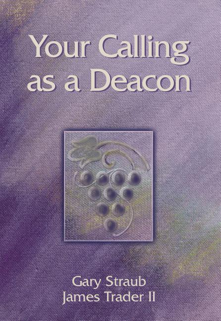 Your Calling as a Deacon